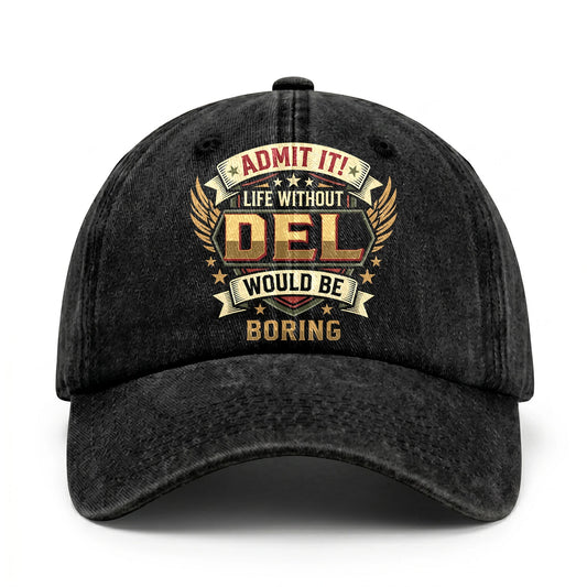 DEL-13K1-C10PF Admit It! Life Without DEL Would Be Boring