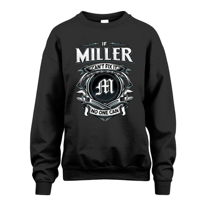 MILLER 13K1-510 Personalized  "Can’t Fix It No One Can"