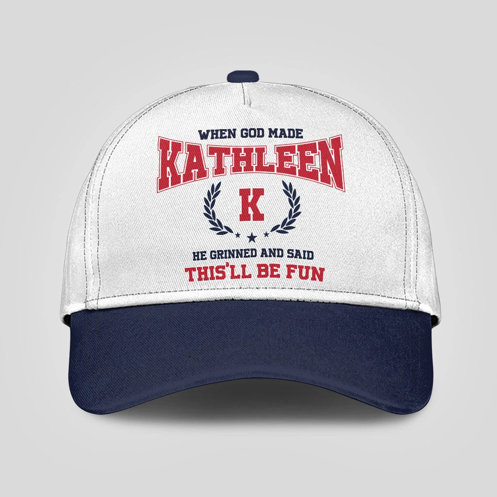 When God Made Your Name He Grinned And Said This'll Be Fun Blue Cap KATHLEEN 13K1 C57PF
