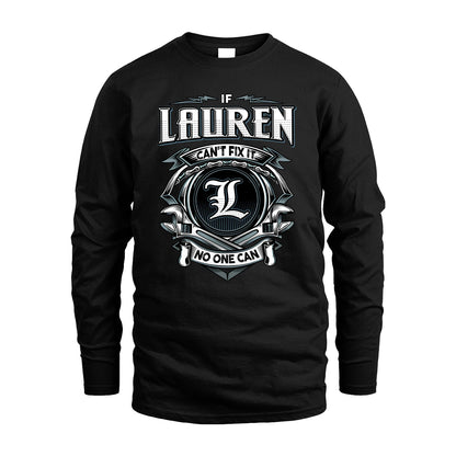 LAUREN 13K1-510 Personalized  "Can’t Fix It No One Can"