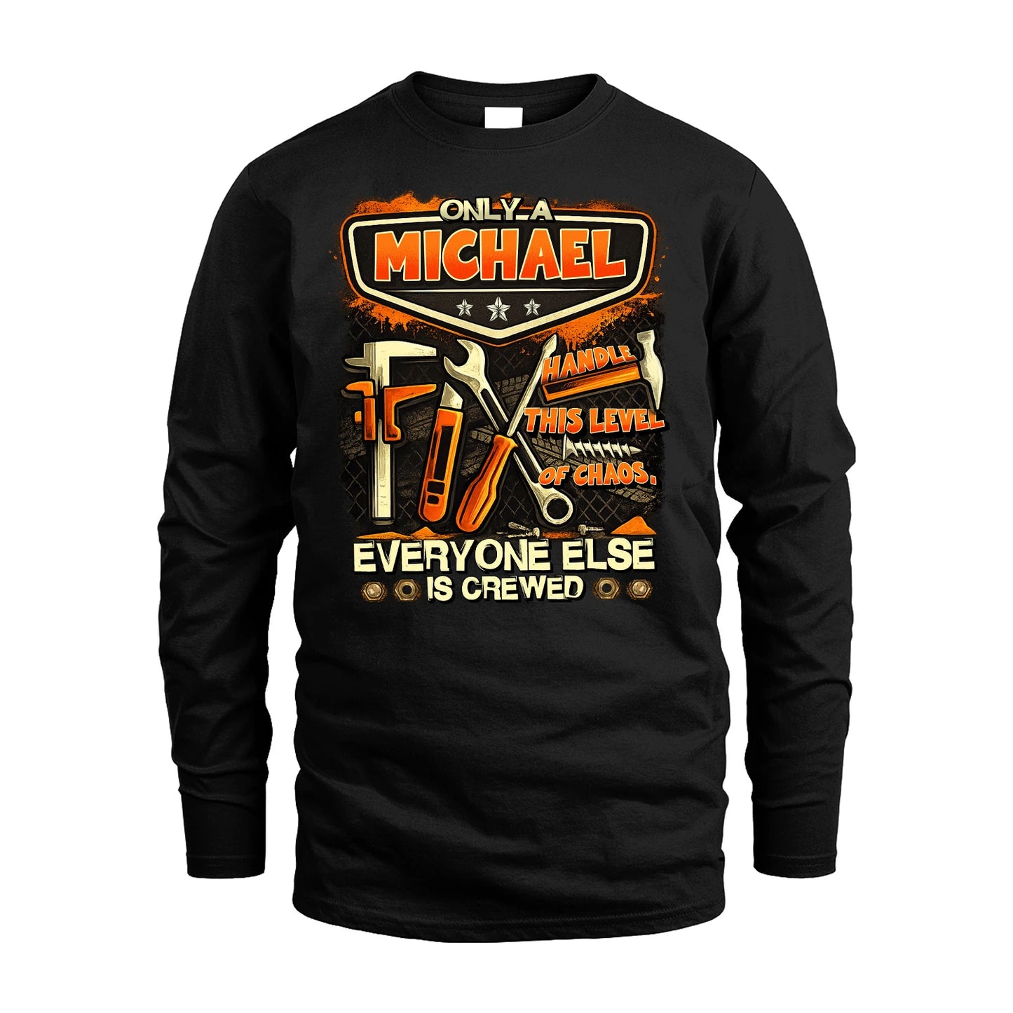 MICHAEL 13K1-528 Only a Name Handle this level of chaos...