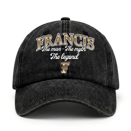 The Man - The Myth - The Legend FRANCIS 13K C21PF