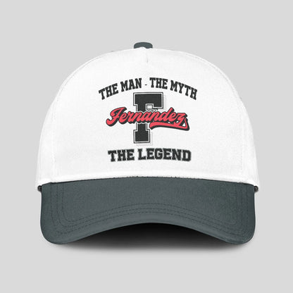 The Man The Myth The Legend Custom Initial Letter And Name Cap FERNANDEZ 13K1 C38PF