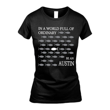 AUSTIN 13K1-558 In A World Full Of Ordinary