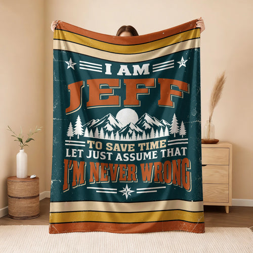 I'm Name Never Wrong Funny Retro Fleece Blanket JEFF 13K1 BK66
