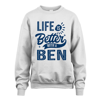 BEN 13K1-116 Personalized Name Quote T-Shirt Life Is Better With Unisex Gift