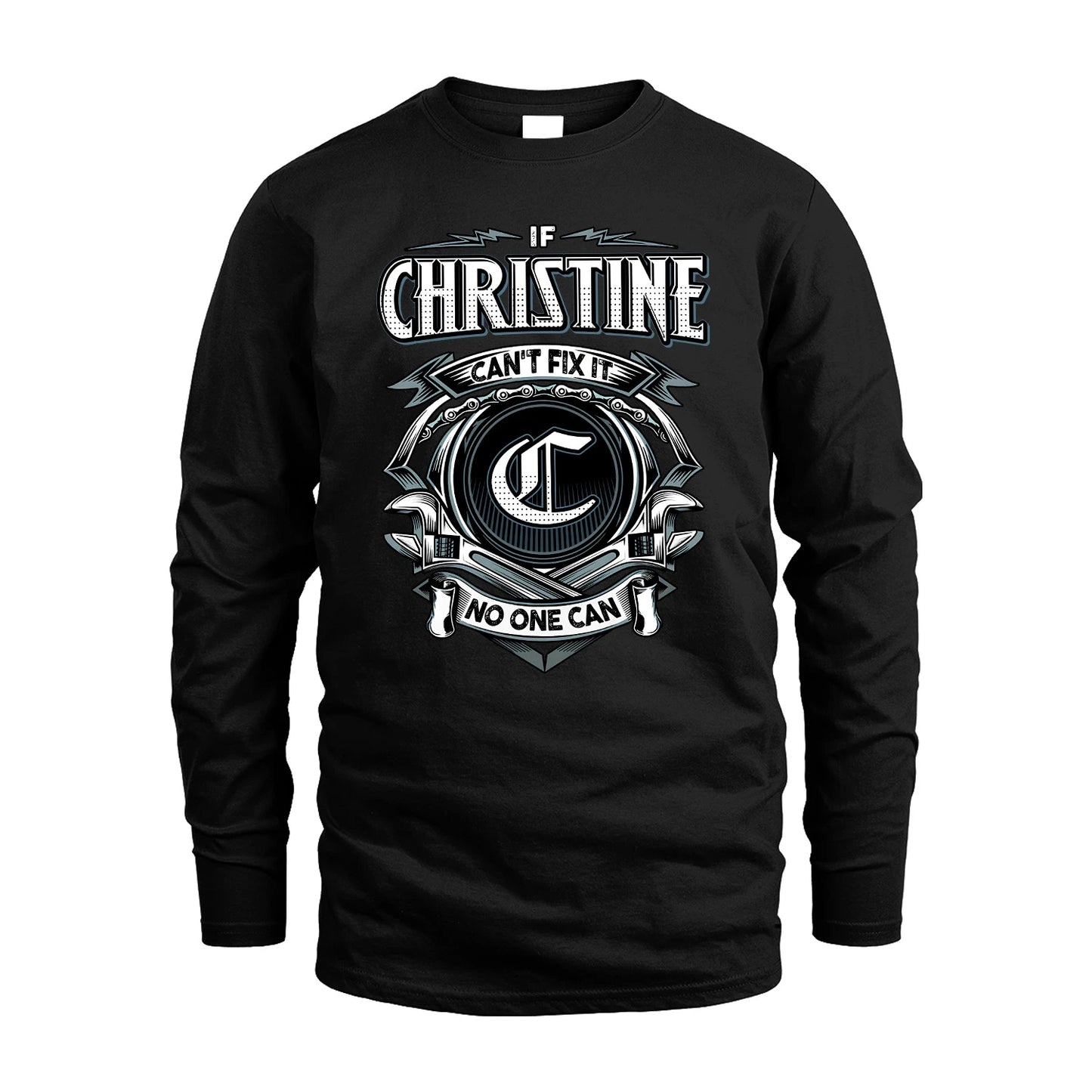 CHRISTINE 13K1-510 Personalized  "Can’t Fix It No One Can"
