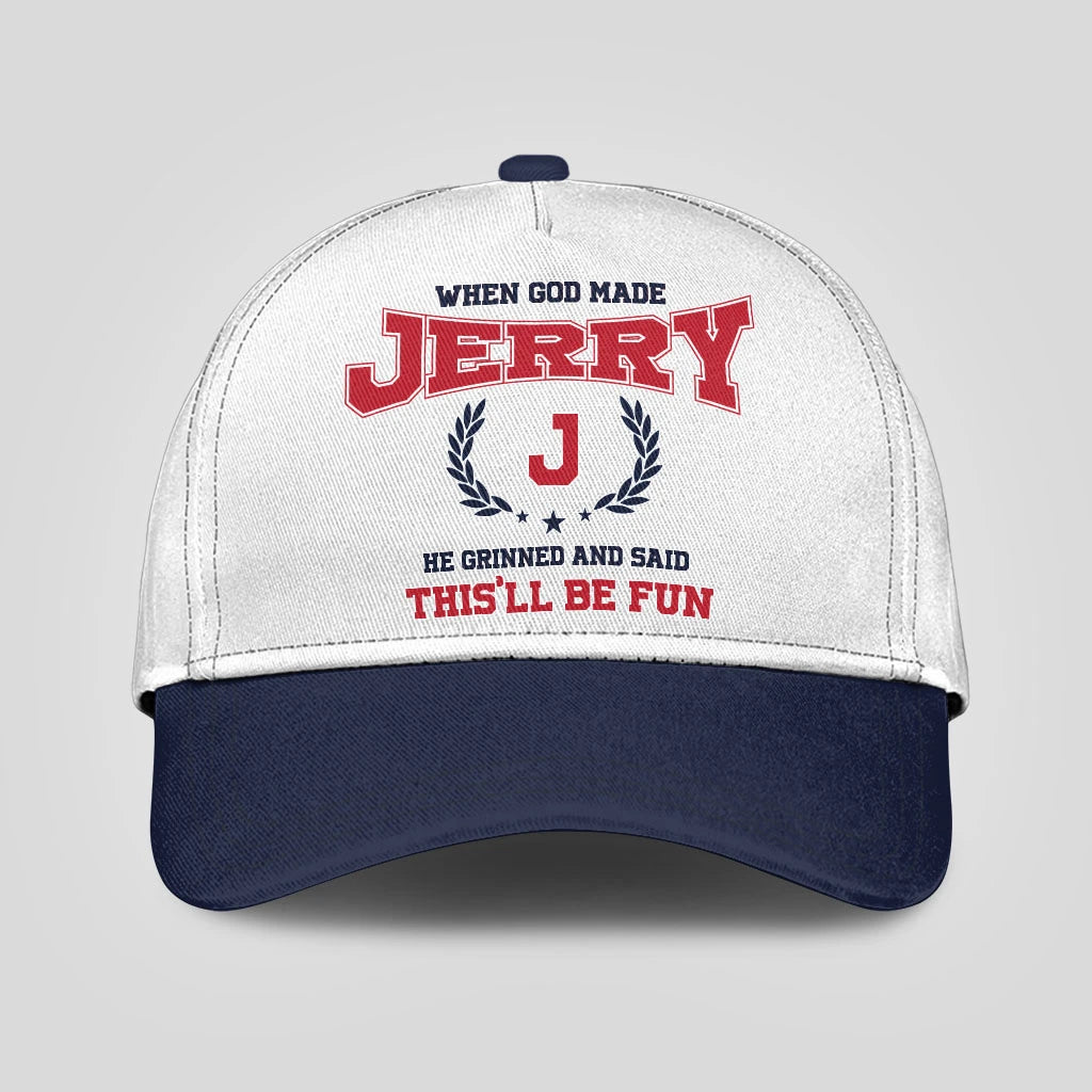 When God Made Your Name He Grinned And Said This'll Be Fun Blue Cap JERRY 13K1 C57PF