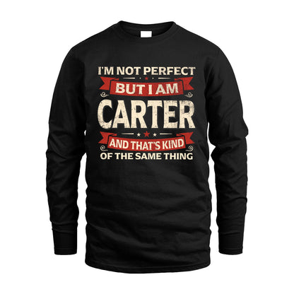 CARTER 13K1-566 I'm Not Perfect But I Am...