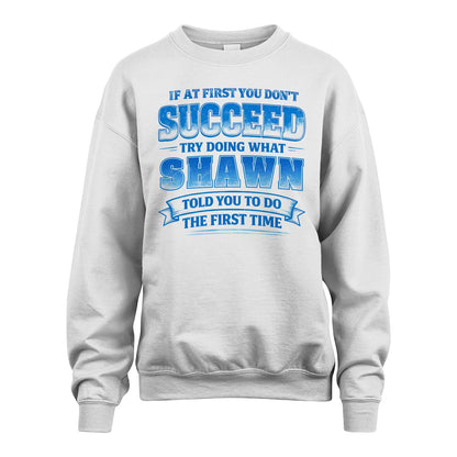 SHAWN 13K1-502 If At First You Don't Succeed...