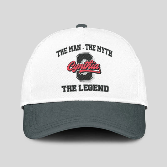 The Man The Myth The Legend Custom Initial Letter And Name Cap CYNTHIA 13K1 C38PF