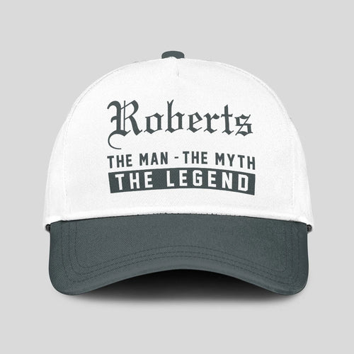 The Man The Myth The Legend Luxury Cap ROBERTS 13K1 C39PF