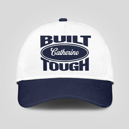 Built Your Name Tough Slogan Blue And White Cap CATHERINE 13K1 C95PF