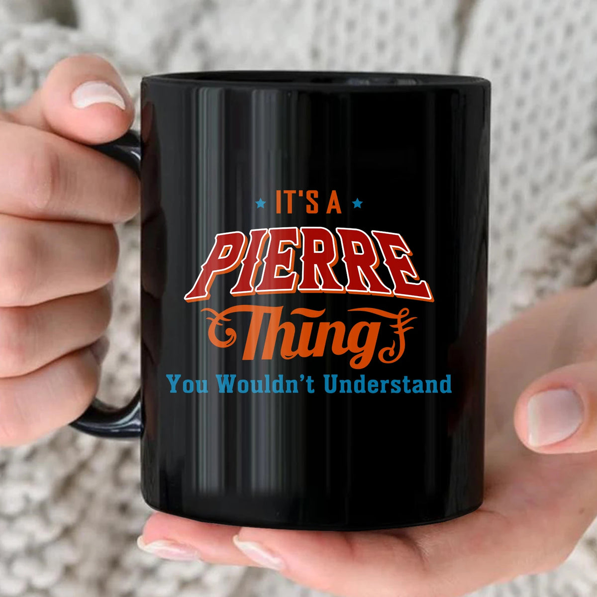 It's A Your Name Thing You Wouldn't Understand Retro Mug PIERRE 13K1 MG26