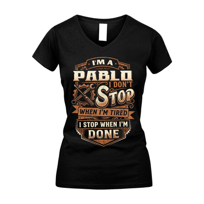 PABLO 13K1-531 I Don't Stop When I'm Tired I Stop When I'm Done