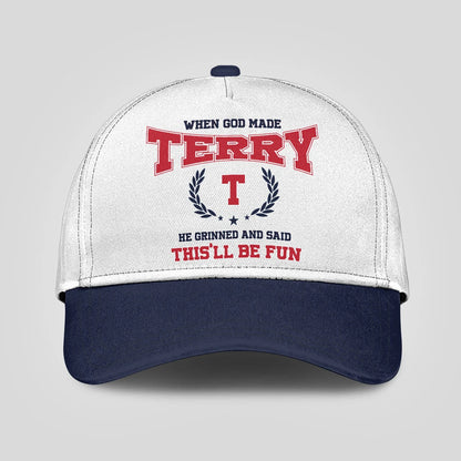 When God Made Your Name He Grinned And Said This'll Be Fun Blue Cap TERRY 13K1 C57PF