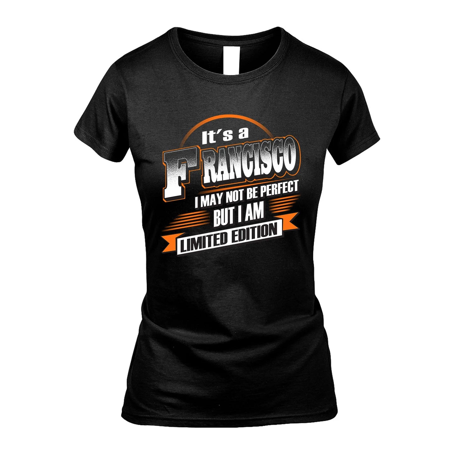 FRANCISCO 13K1-514 Personalized "It's a ... I May Not Be Perfect..."