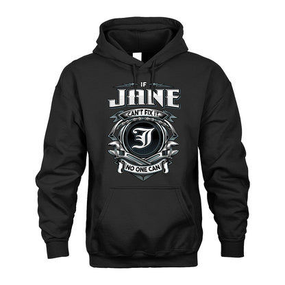 JANE 13K1-510 Personalized  "Can’t Fix It No One Can"