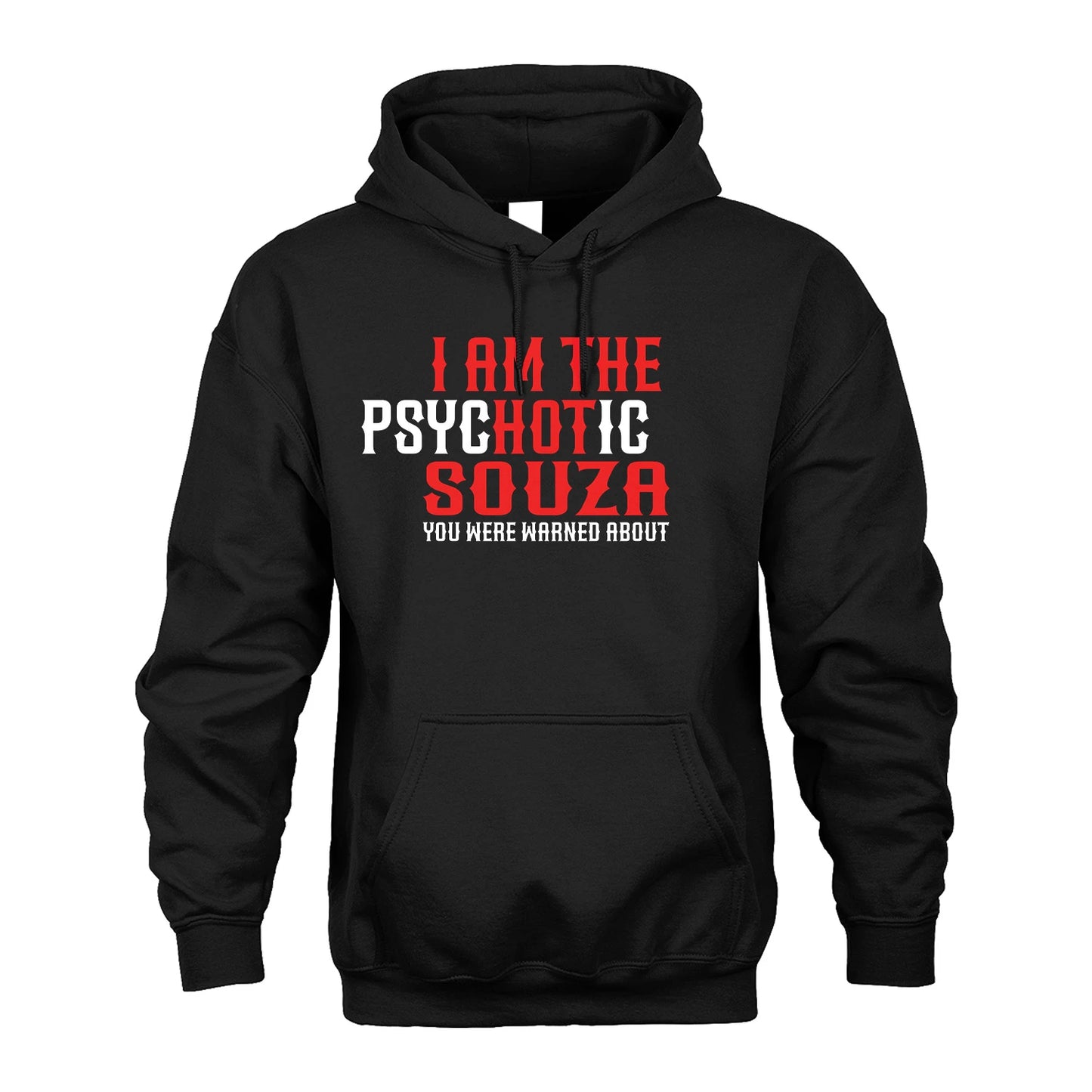 SOUZA 13K1-544 I Am The Psychotic Name You Were Warned About