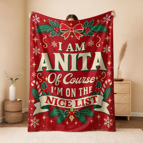 I'm Name Of Course I'm On The Nice List Christmas Fleece Blanket ANITA 13K1 BK56