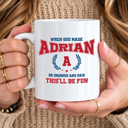When God Made Your Name Personalized Mug ADRIAN 13K1 MG08