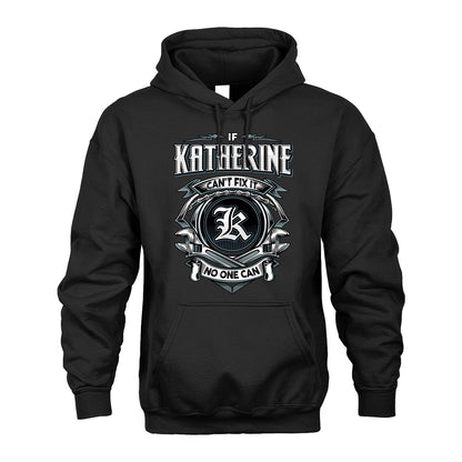 KATHERINE 13K1-510 Personalized  "Can’t Fix It No One Can"