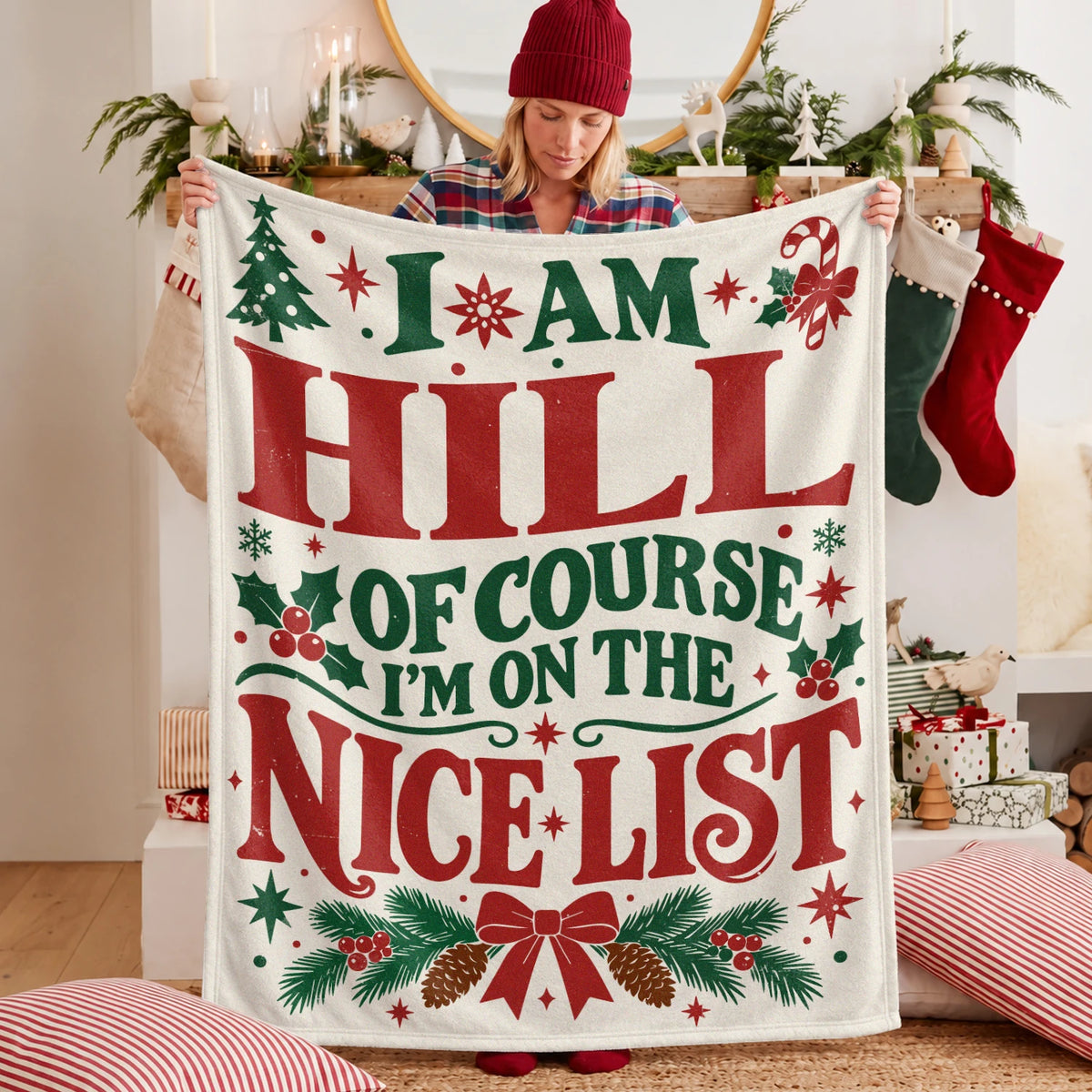 I'm Name Of Course I'm On The Nice List Cream Christmas Fleece Blanket HILL 13K1 BK59