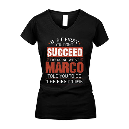 MARCO 13K1-82–Personalized Funny Quote Apparel “If At First You Don’t Succeed”