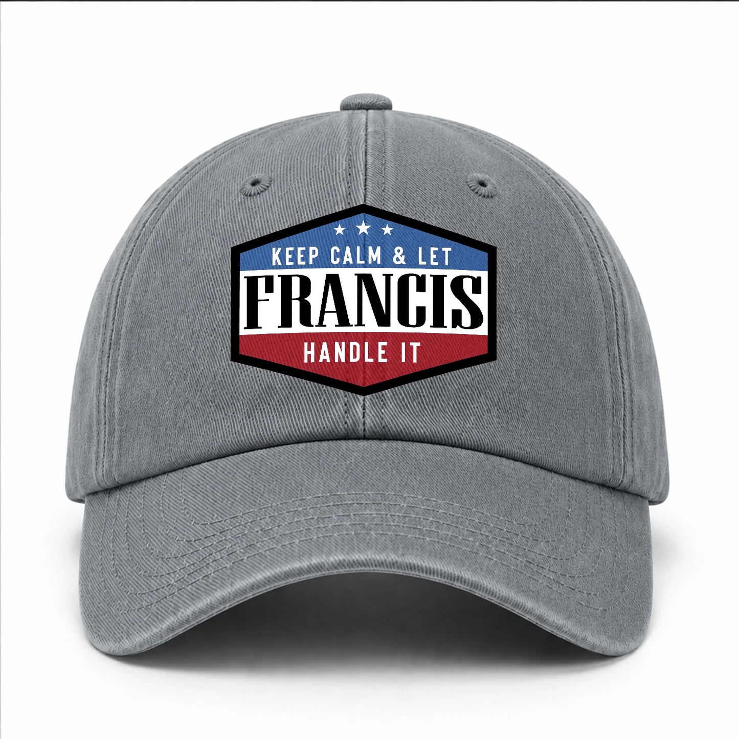 Keep Calm & Let Your Name Handle It Washed Cap FRANCIS 13K1 C87PF