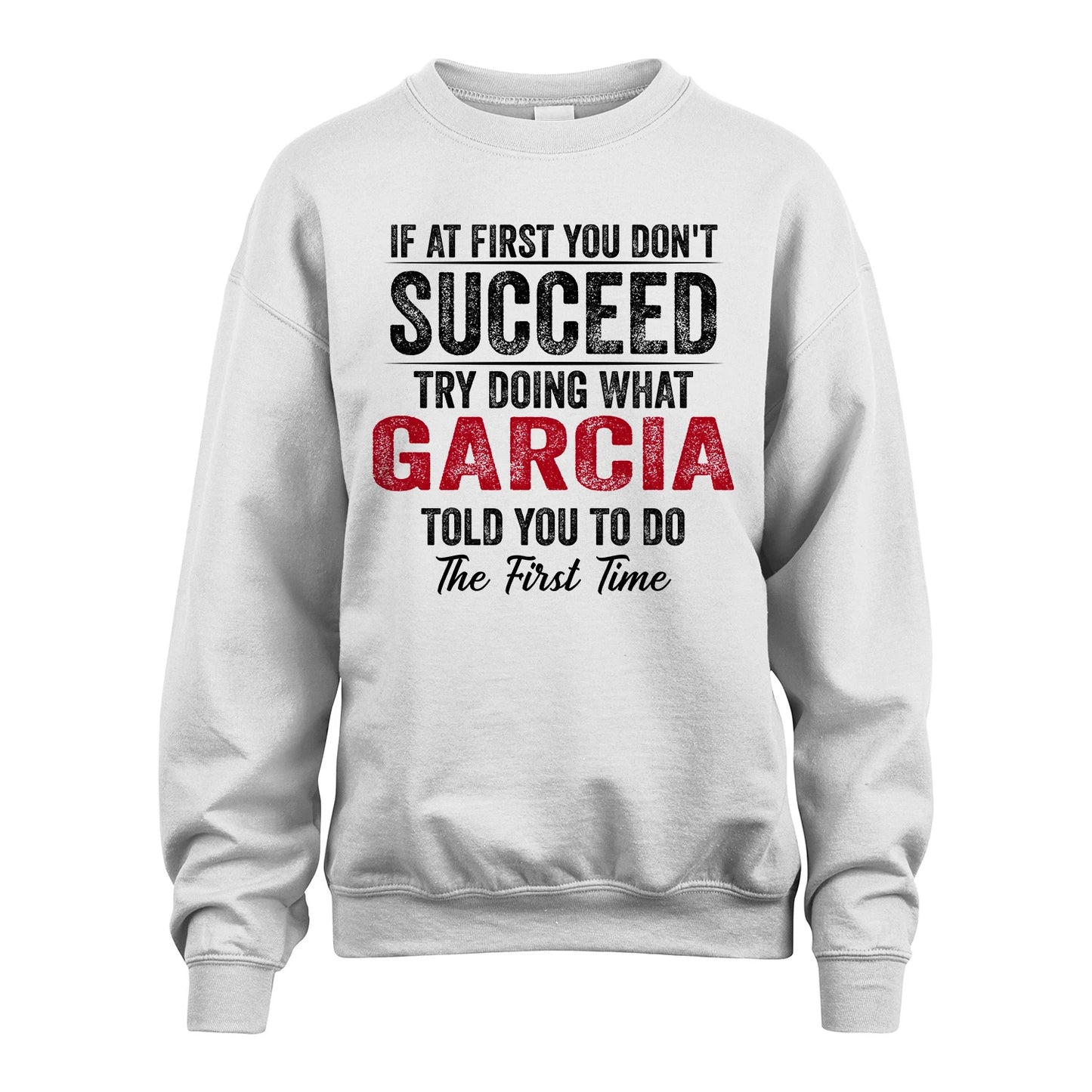 GARCIA 13K1-357 If At First You Don't Succeed...