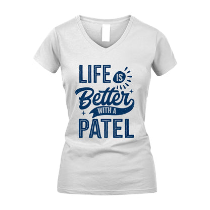 PATEL 13K1-116 Personalized Name Quote T-Shirt Life Is Better With Unisex Gift