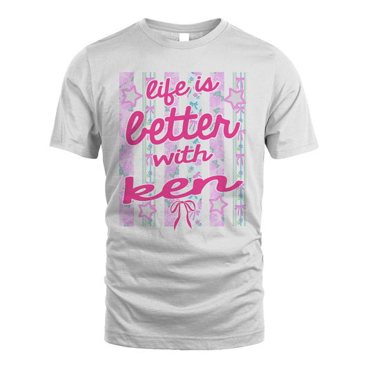 KEN 13K1-539 Life is Better With ...