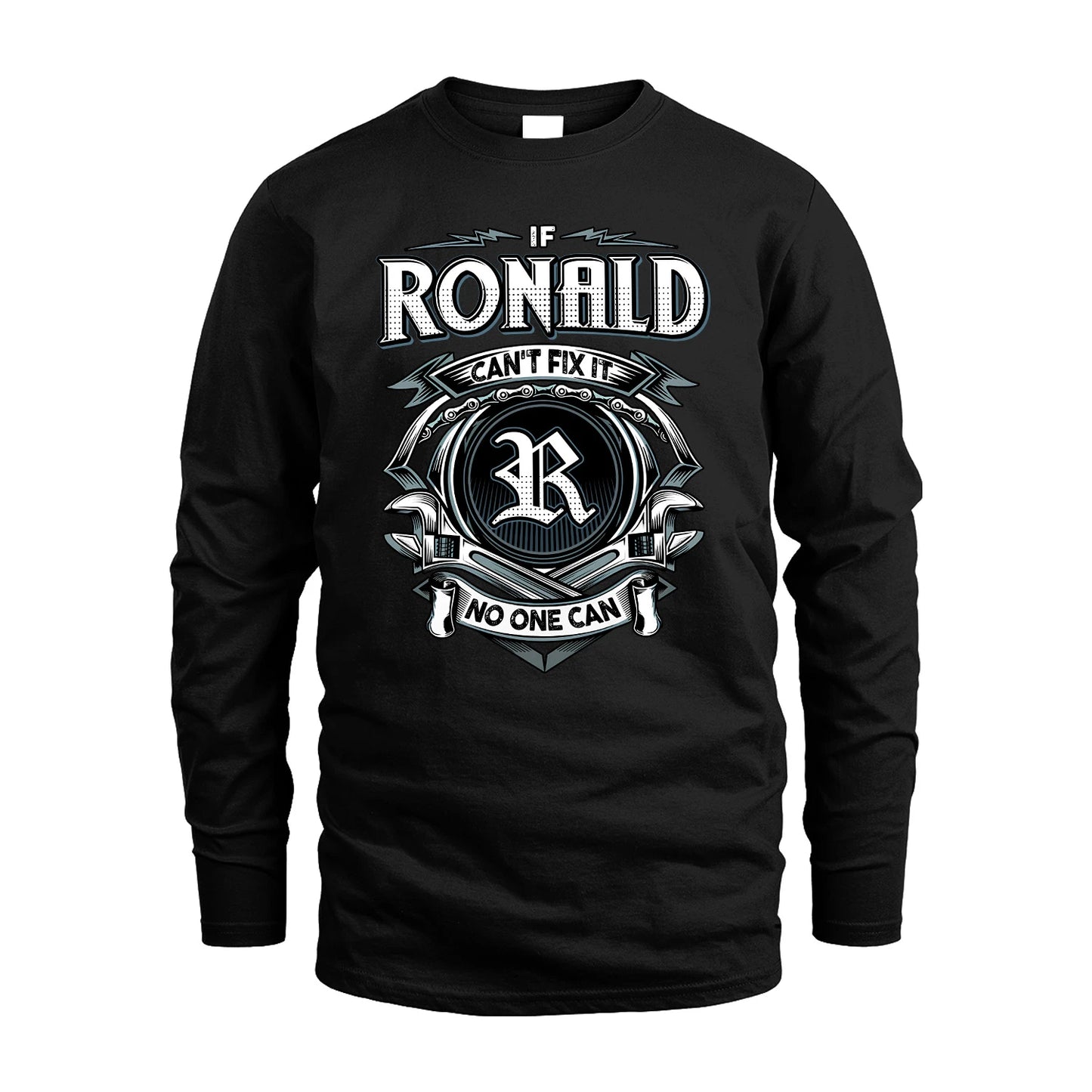RONALD 13K1-510 Personalized  "Can’t Fix It No One Can"