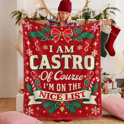 I'm Name Of Course I'm On The Nice List Christmas Fleece Blanket CASTRO 13K1 BK56