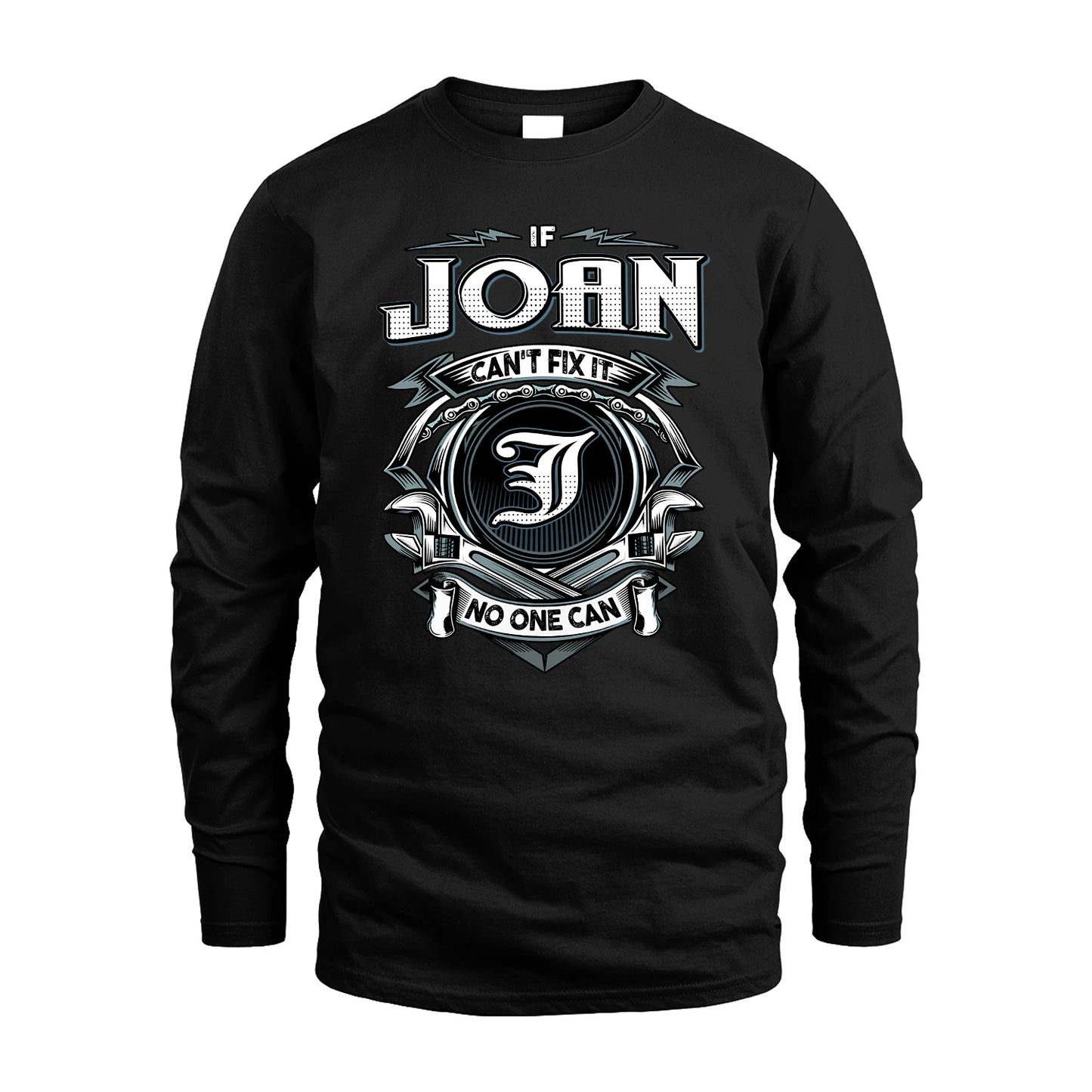 JOAN 13K1-510 Personalized  "Can’t Fix It No One Can"