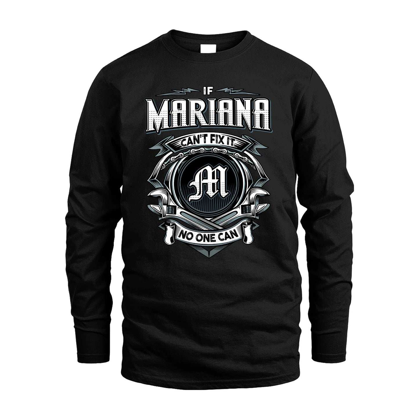 MARIANA 13K1-510 Personalized  "Can’t Fix It No One Can"