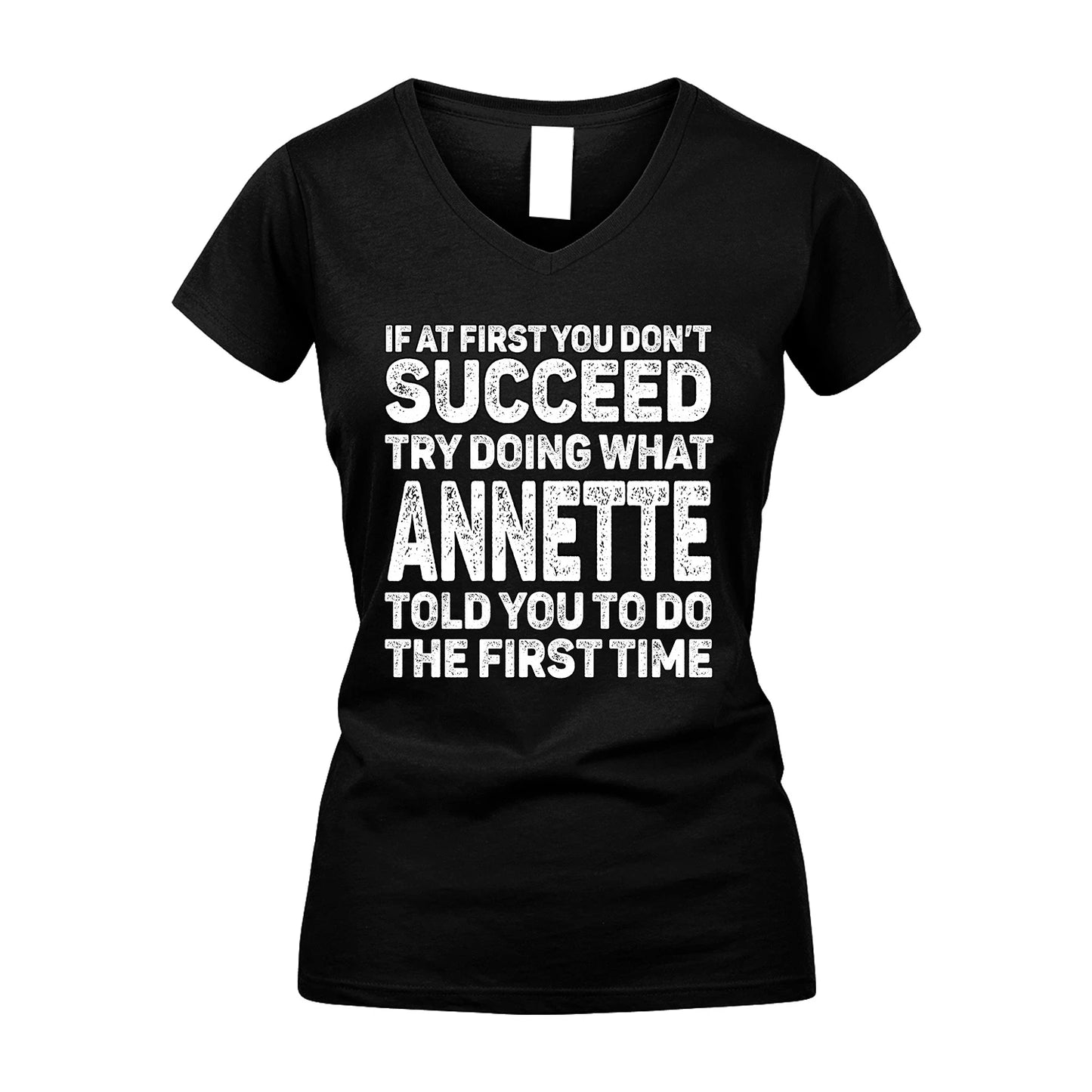 ANNETTE 13K2-117Personalized Funny Quote Apparel If At First You Dont Succeed