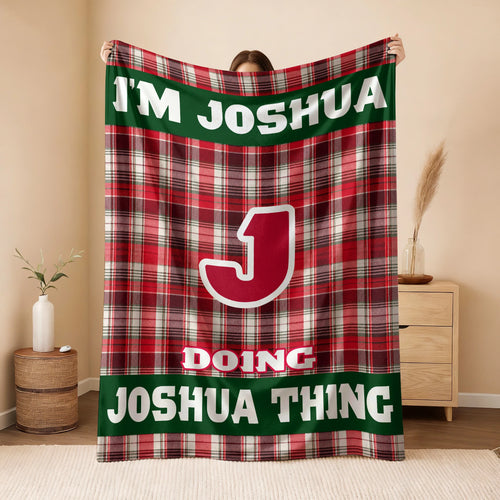 I'm Name Doing Name Things Red Plaid Fleece Blanket JOSHUA 13K1 BK49