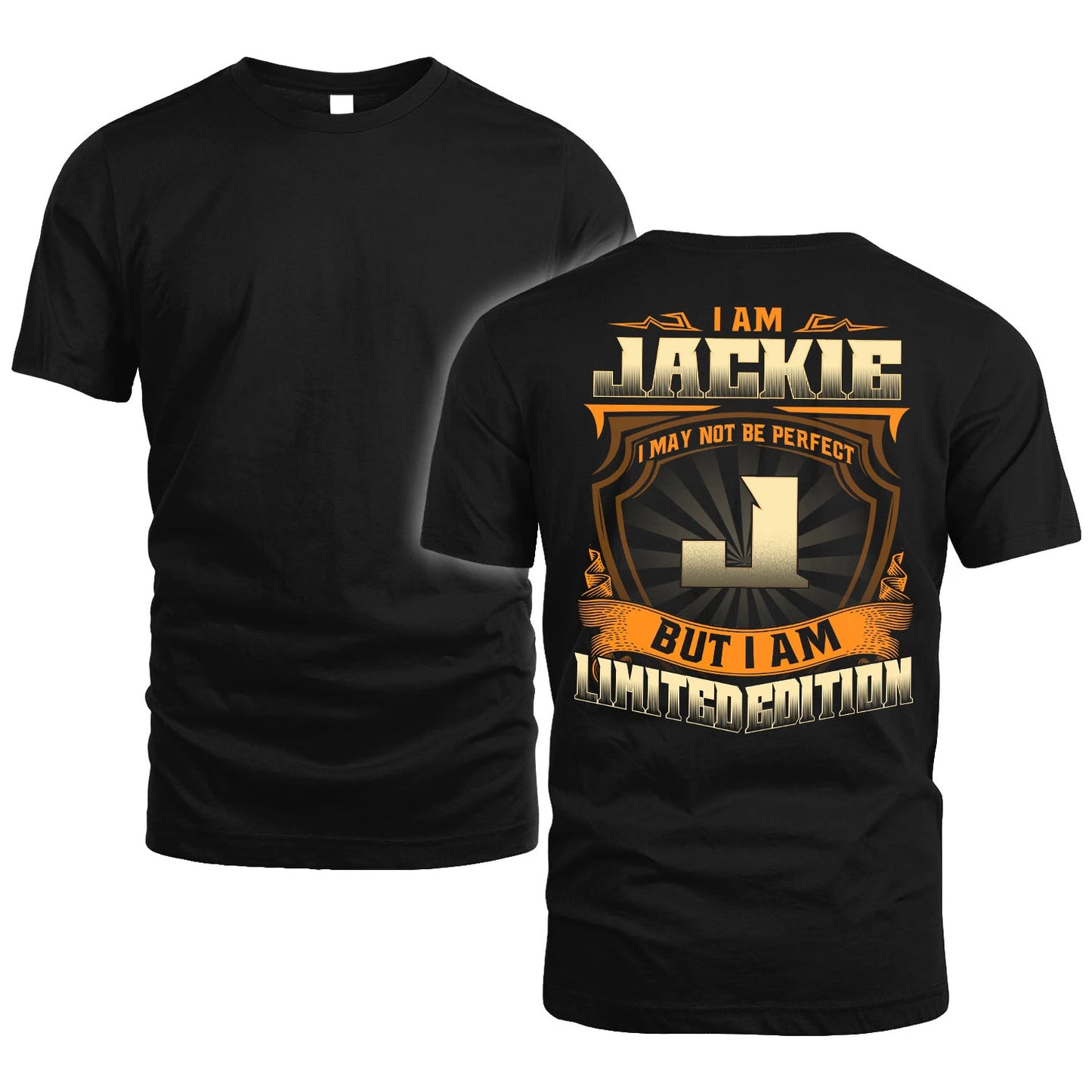 JACKIE 13K1-516 Personalized "I May Not Be Perfect ..."