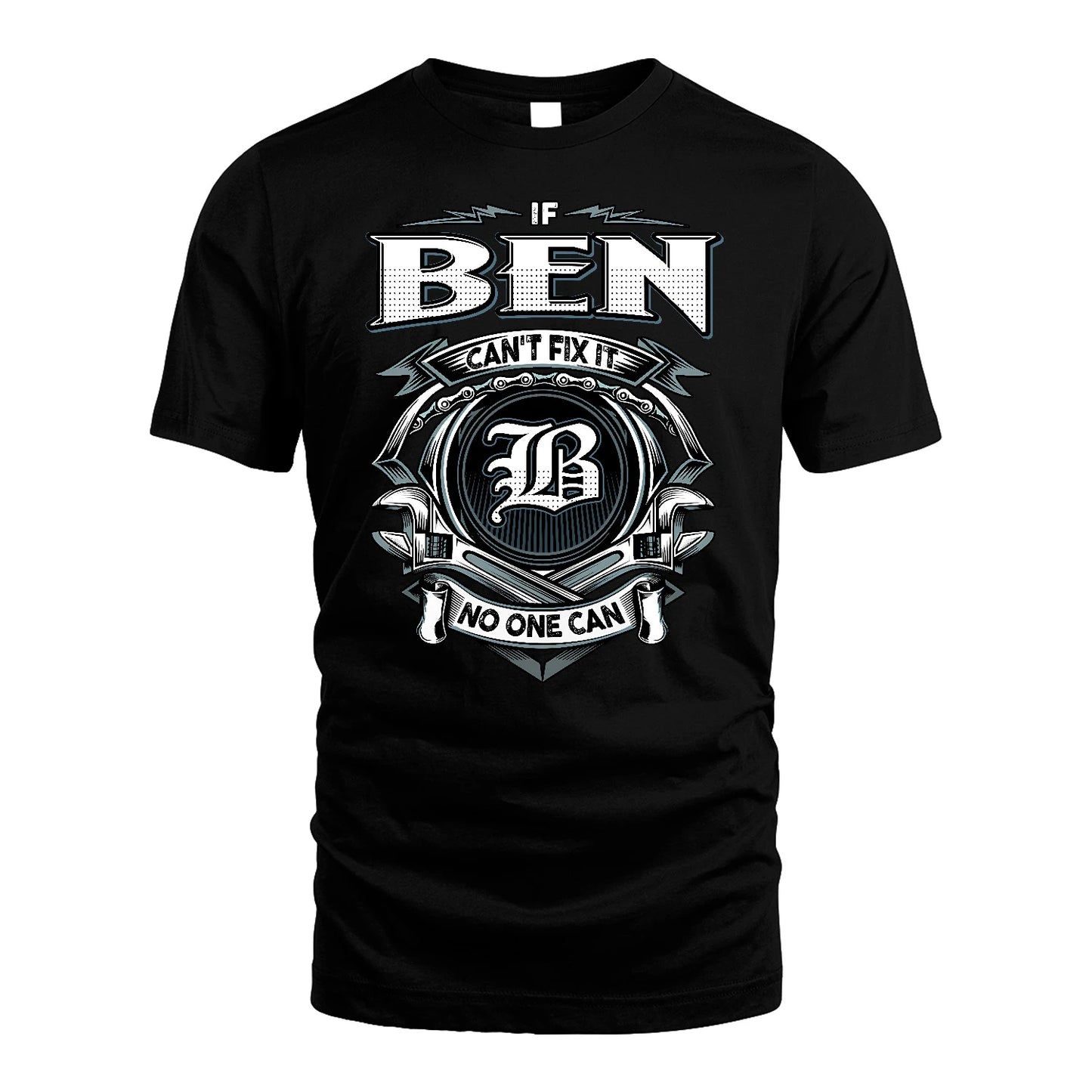 BEN 13K1-510 Personalized  "Can’t Fix It No One Can"