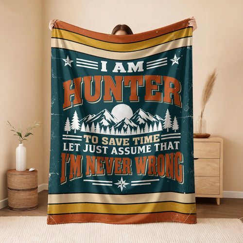 I'm Name Never Wrong Funny Retro Fleece Blanket HUNTER 13K1 BK66