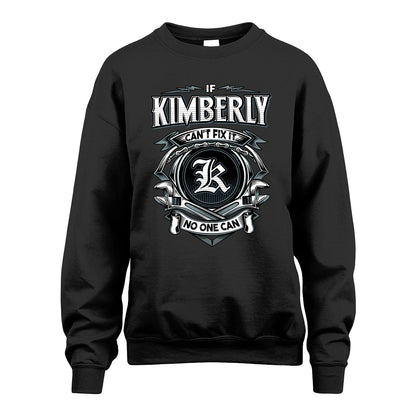 KIMBERLY 13K1-510 Personalized  "Can’t Fix It No One Can"