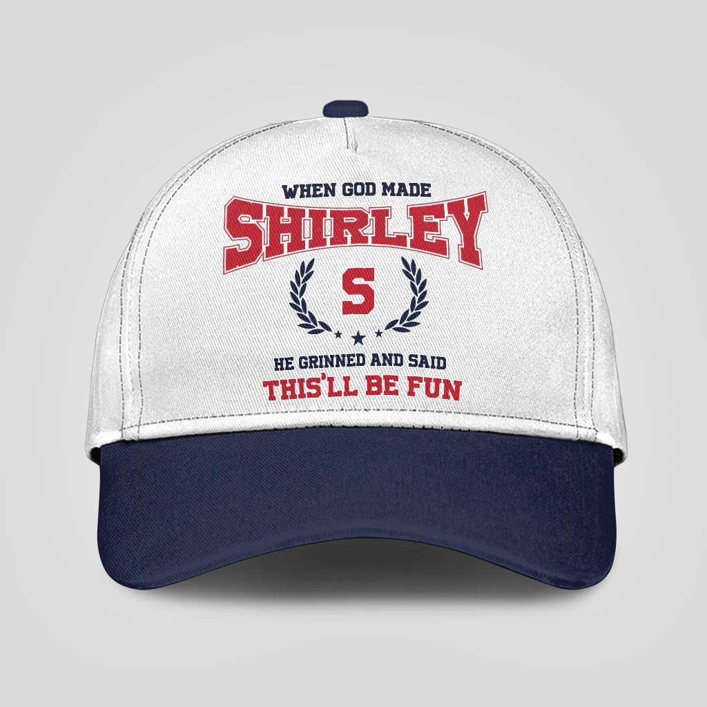 When God Made Your Name He Grinned And Said This'll Be Fun Blue Cap SHIRLEY 13K1 C57PF