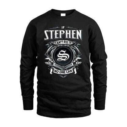 STEPHEN 13K1-510 Personalized  "Can’t Fix It No One Can"