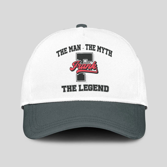 The Man The Myth The Legend Custom Initial Letter And Name Cap FRANK 13K1 C38PF