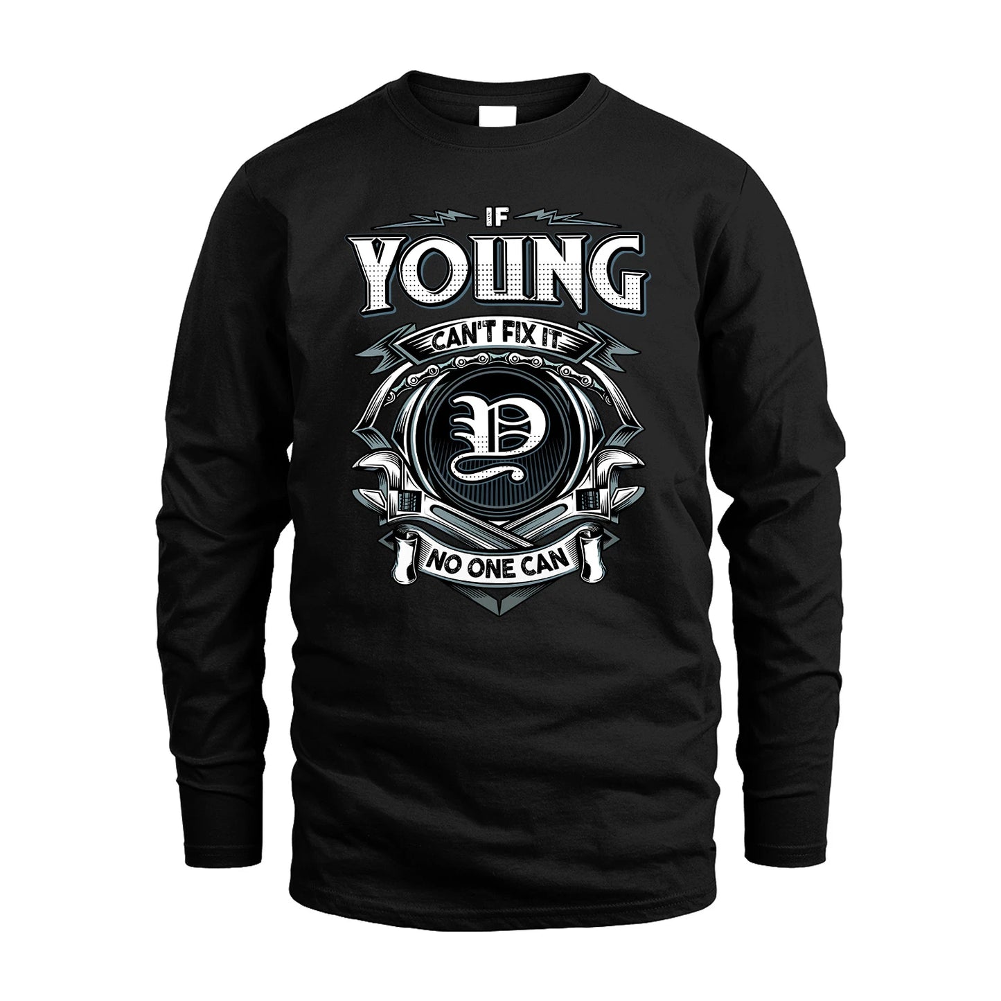 YOUNG 13K1-510 Personalized  "Can’t Fix It No One Can"