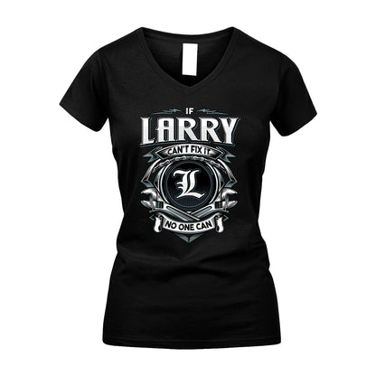 LARRY 13K1-510 Personalized  "Can’t Fix It No One Can"