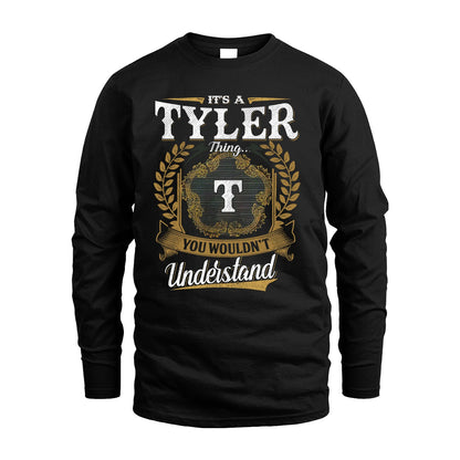 TYLER 13K1-1–Personalized Name Quote Apparel “It’s an NAME Thing You Wouldn’t Understand”