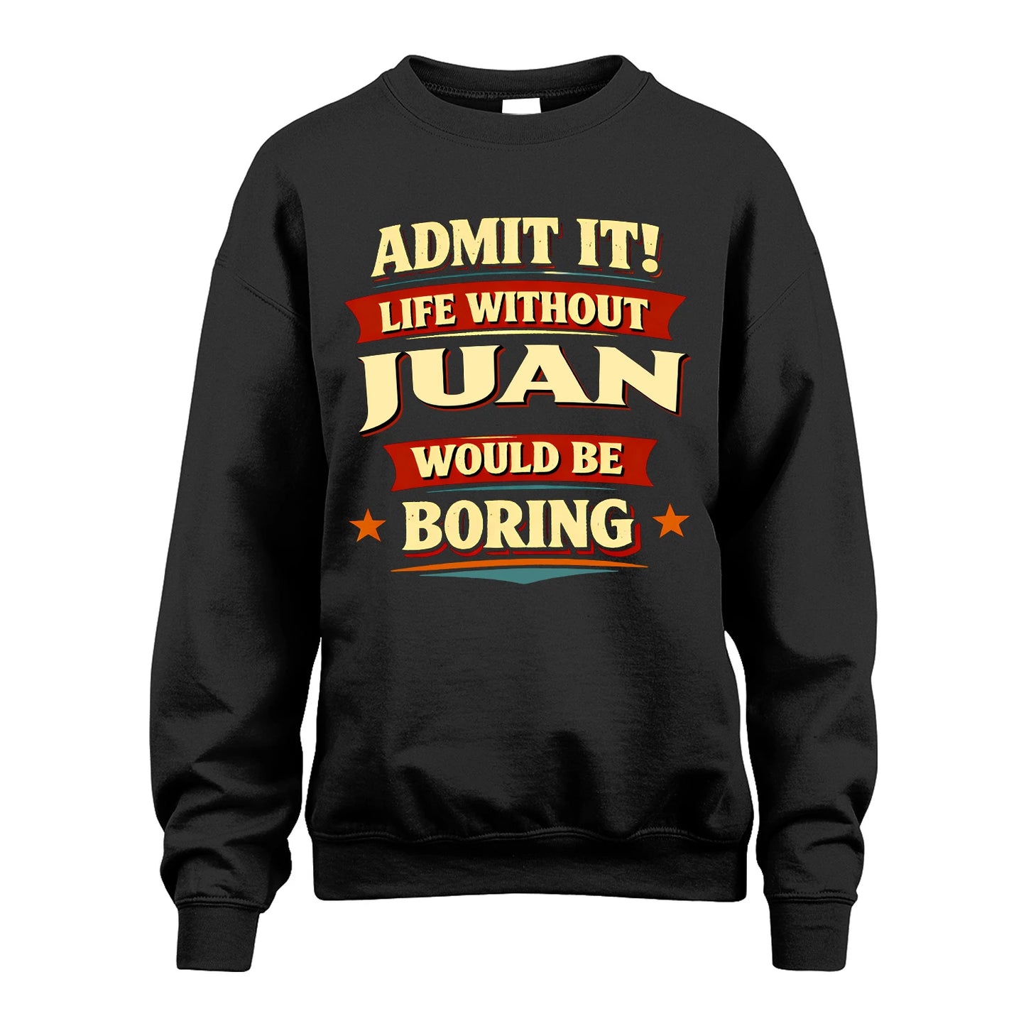 JUAN 13K1-503 Admit It Life Without...