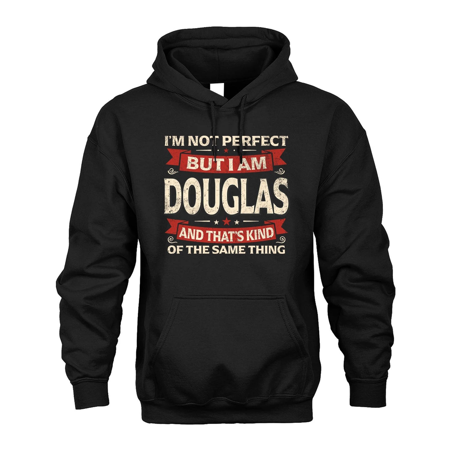 DOUGLAS 13K1-566 I'm Not Perfect But I Am...